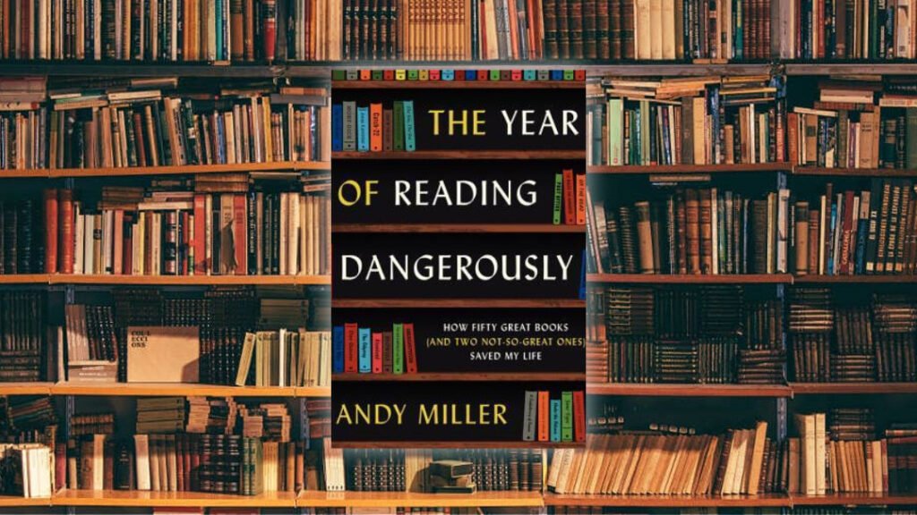 لمحة سريعة حول كتاب The Year of Reading Dangerously(سنة القراءة الخطرة)