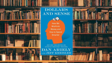 لمحة سريعة حول كتاب Dollars and Sense: How We Misthink Money and How to Spend Smarter