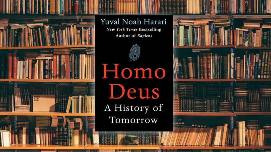 لمحة سريعة حول كتاب Homo Deus: A Brief History of Tomorrow