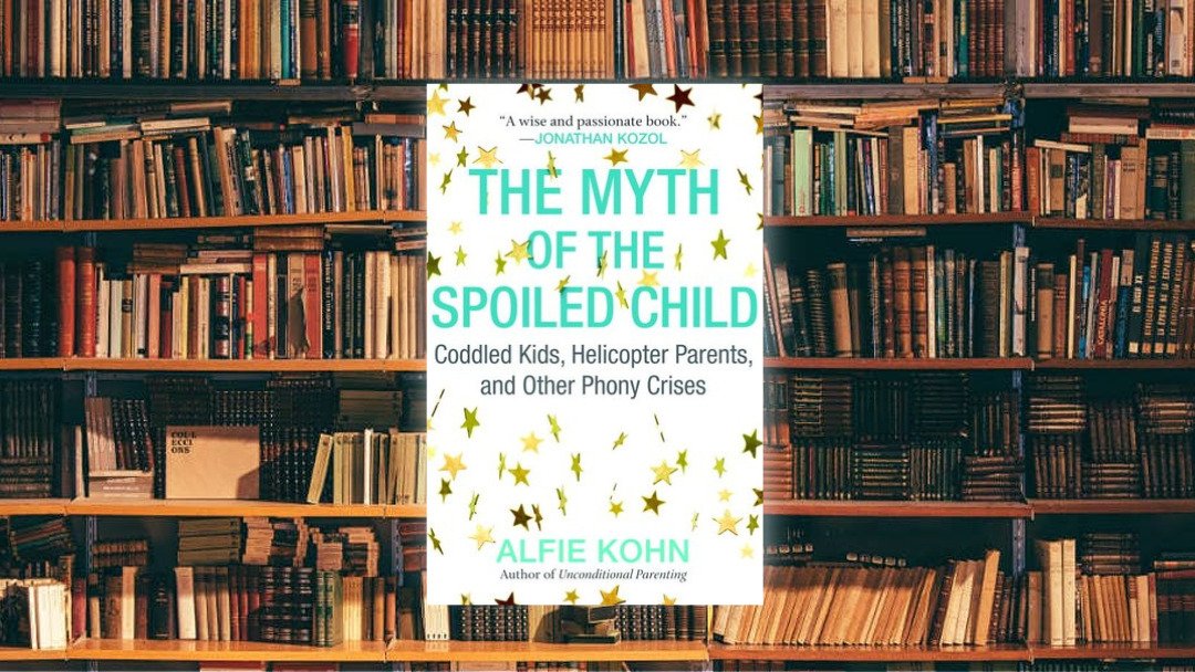 كيف يجب أن نربّي أولادنا؟ لمحة سريعة حول كتاب The Myth of the Spoiled Child: Coddled Kids, Helicopter Parents, and Other Phony Crises